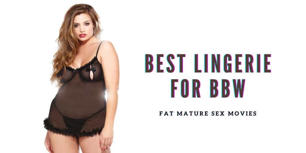 Best Lingerie for BBW: Curvy Styles That Look Insanely Sexy